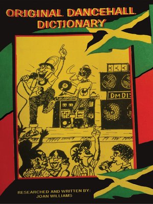 cover image of Original Dancehall Dictionary, (Talk like a Jamaican)